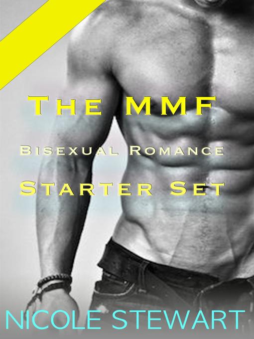 Title details for The MMF Bisexual Romance Starter Set by Nicole Stewart - Available